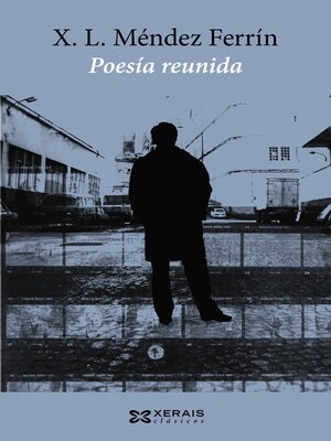 cover image of Poesía reunida de X. L. Méndez Ferrín